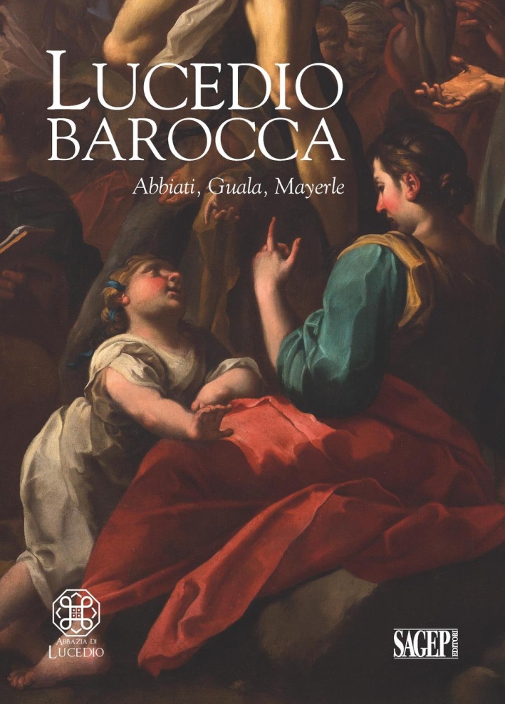 Lucedio Barocca. Abbiati, Guala, Mayerle Lucedio Barocca. Abbiati, Guala, Mayerle
