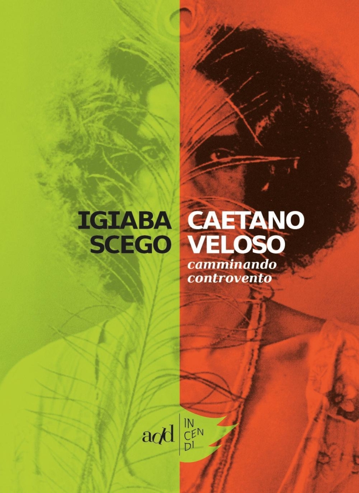Caetano Veloso. Camminando controvento Caetano Veloso. Camminando controvento
