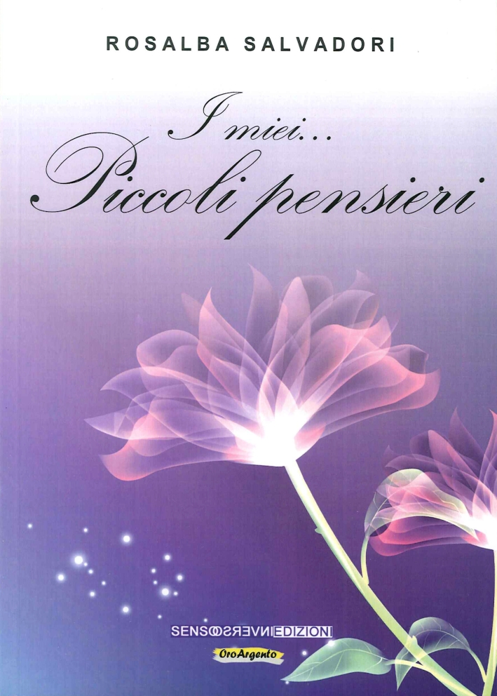 I Miei... Piccoli Pensieri I Miei... Piccoli Pensieri