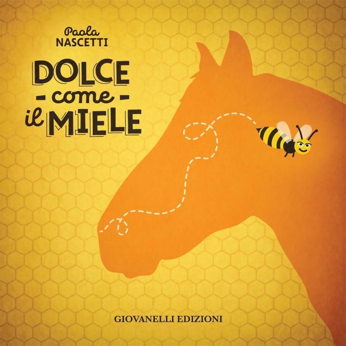 Dolce come il miele Dolce come il miele