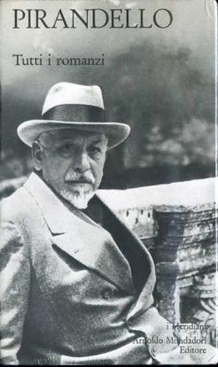 Pirandello. Tutti i romanzi. Vol.2. Pirandello. Tutti i romanzi. Vol.2.