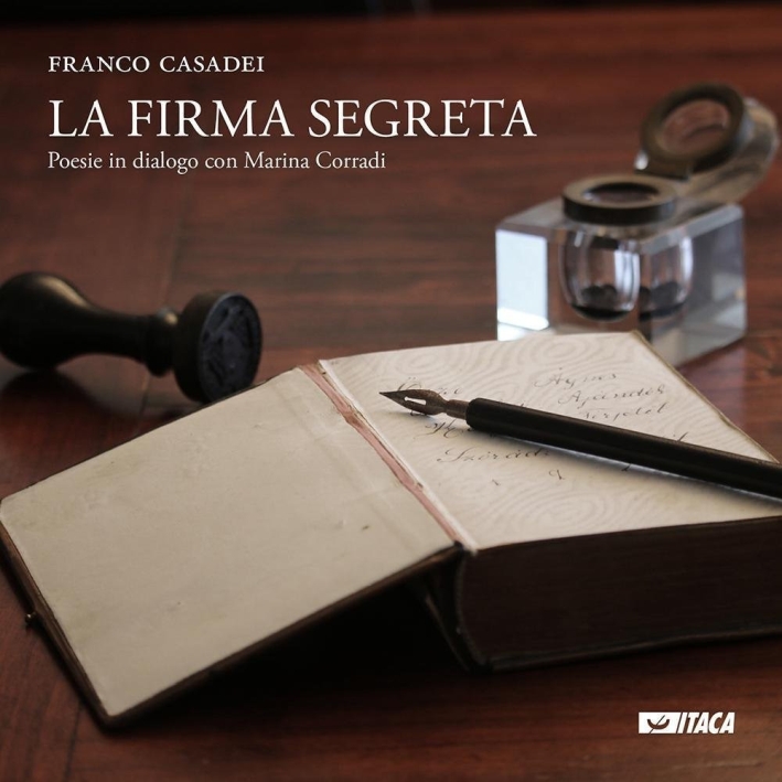 La firma segreta. Poesie in dialogo con Marina Corradi La firma segreta. Poesie in dialogo con Marina Corradi