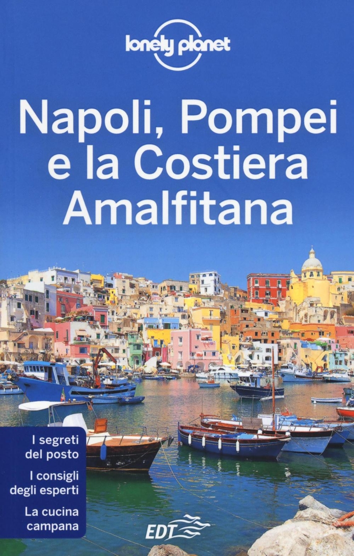 Napoli, Pompei e la costiera amalfitana Napoli, Pompei e la costiera amalfitana