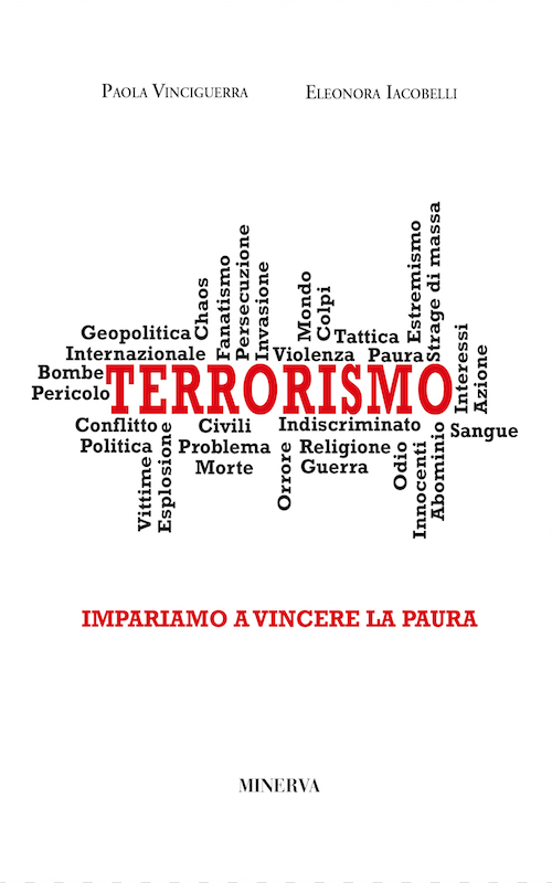 Terrorismo. Impariamo a vincere la paura Terrorismo. Impariamo a vincere la paura