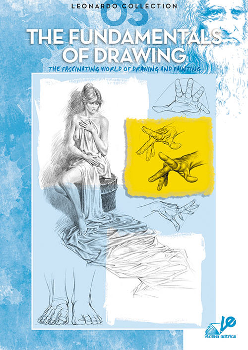 The fundamental of drawing. Ediz. illustrata The fundamental of drawing. Ediz. illustrata