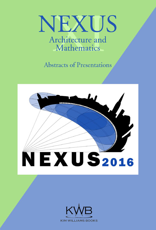 Nexus. Architecture and Mathematics (2016). Vol. 9. Nexus. Architecture and Mathematics (2016). Vol. 9.