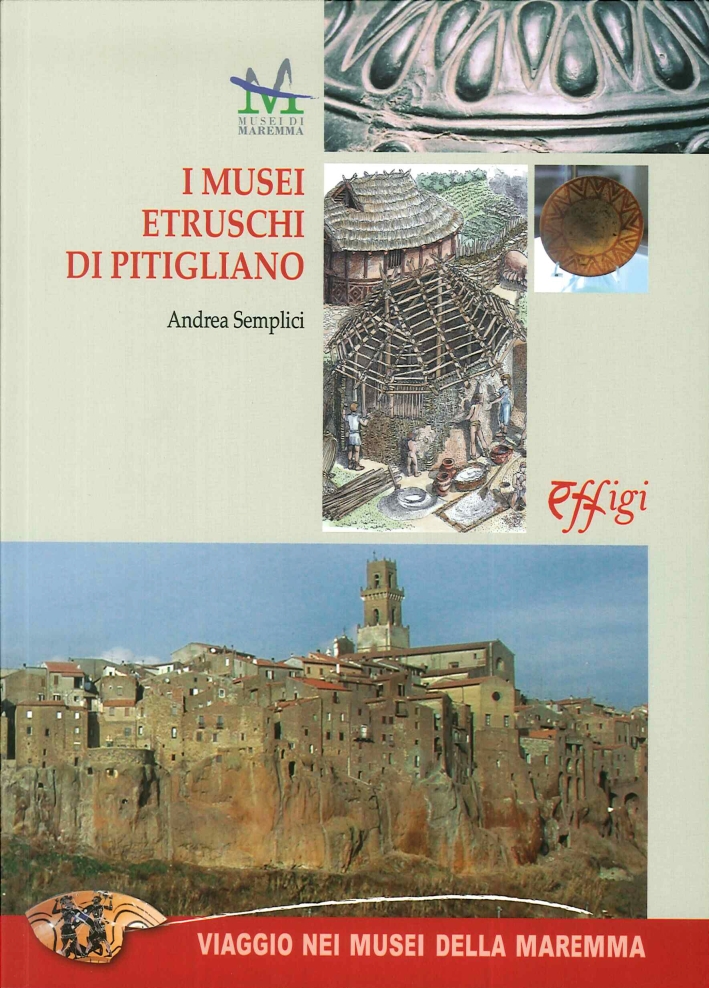 I Musei Etruschi di Pitigliano I Musei Etruschi di Pitigliano
