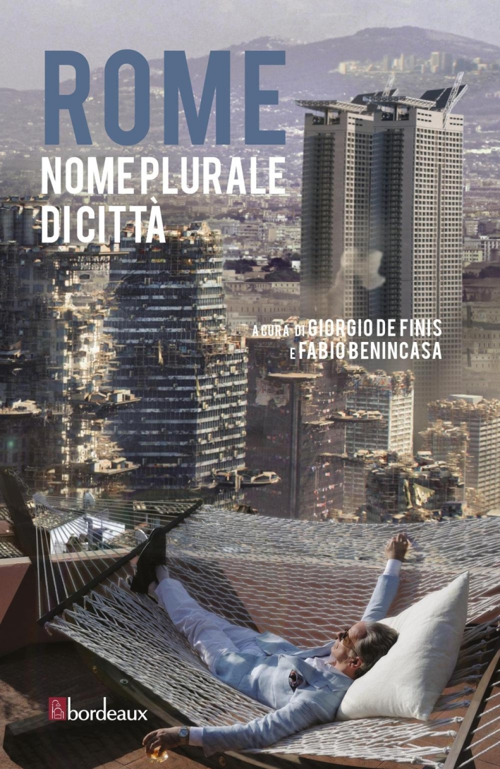Rome. Nome plurale di città Rome. Nome plurale di città