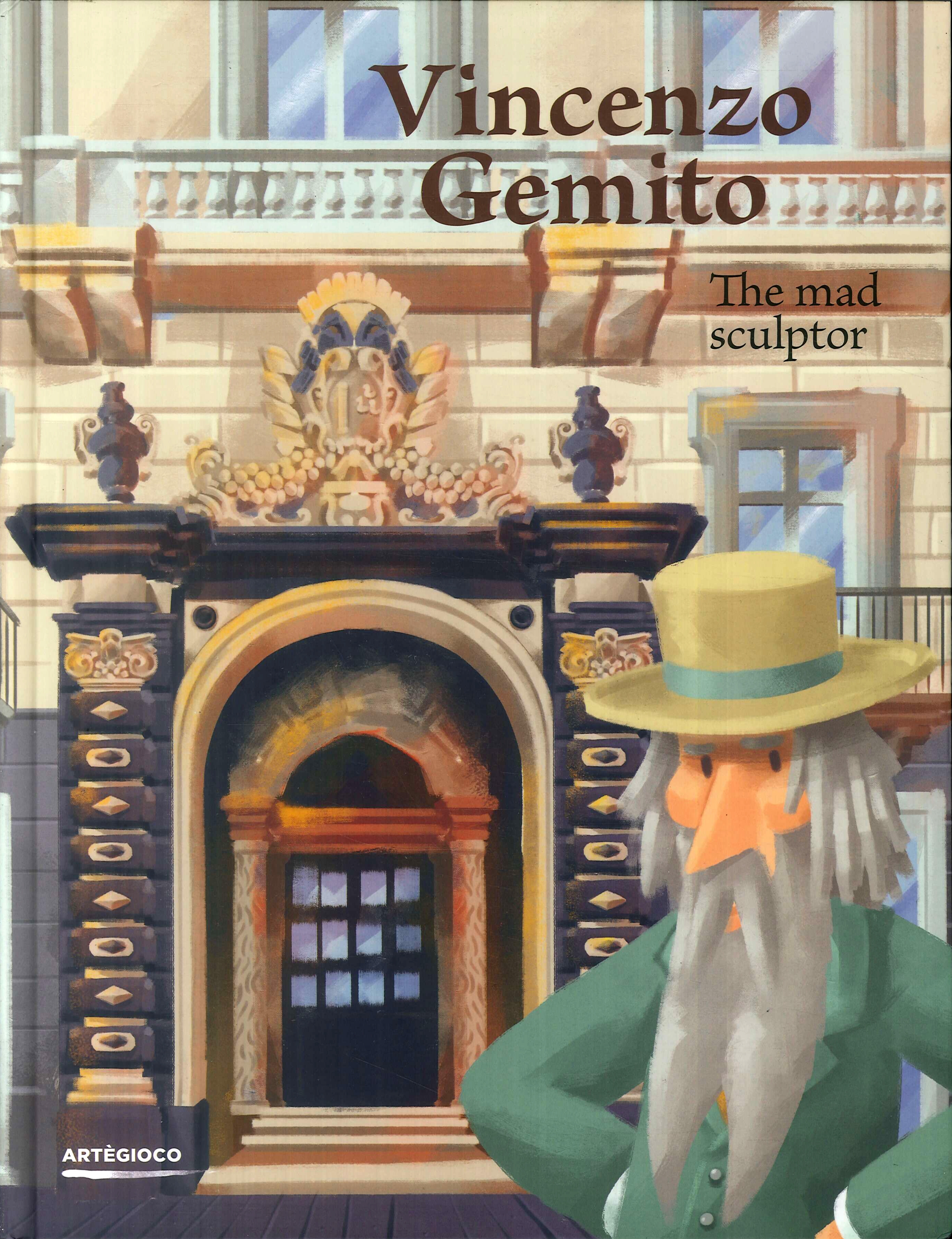 Vincenzo Gemito. The mad sculptor Vincenzo Gemito. The mad sculptor