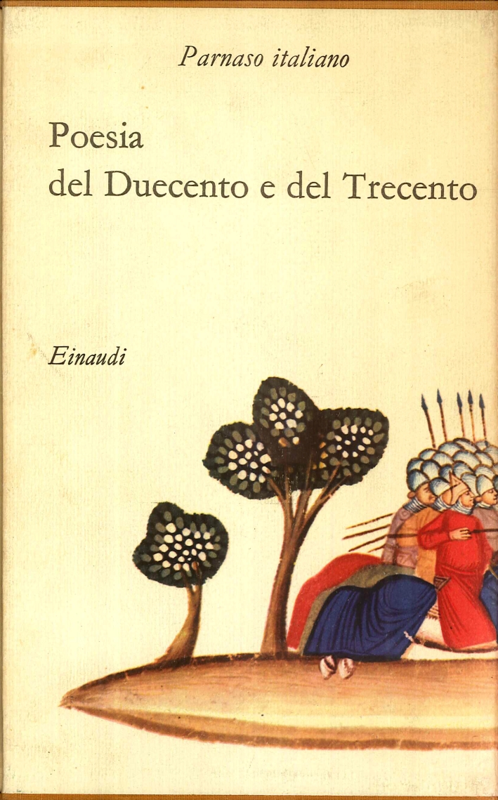Parnaso Italiano Vol. 1: Poesia del Duecento e del Trecento. Parnaso Italiano Vol. 1: Poesia del Duecento e del Trecento.