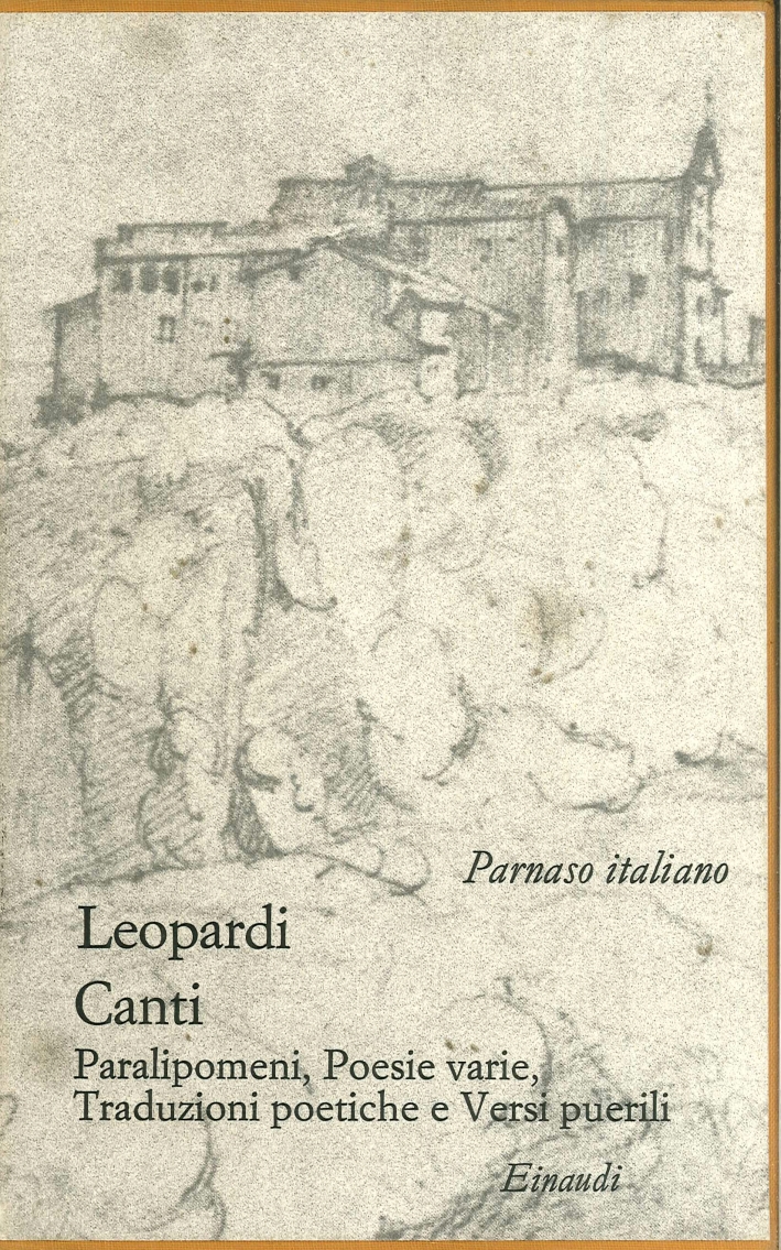 Giacomo Leopardi. Canti Giacomo Leopardi. Canti