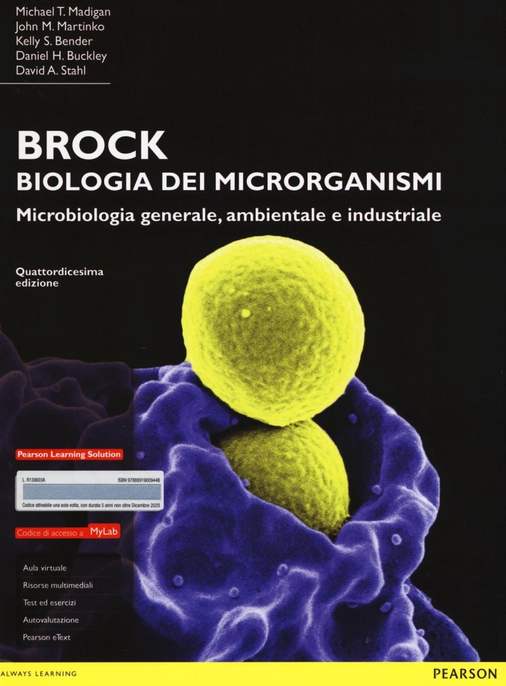 Brock. Biologia dei microrganismi. Microbiologia generale, ambientale e industriale. Con espansione online