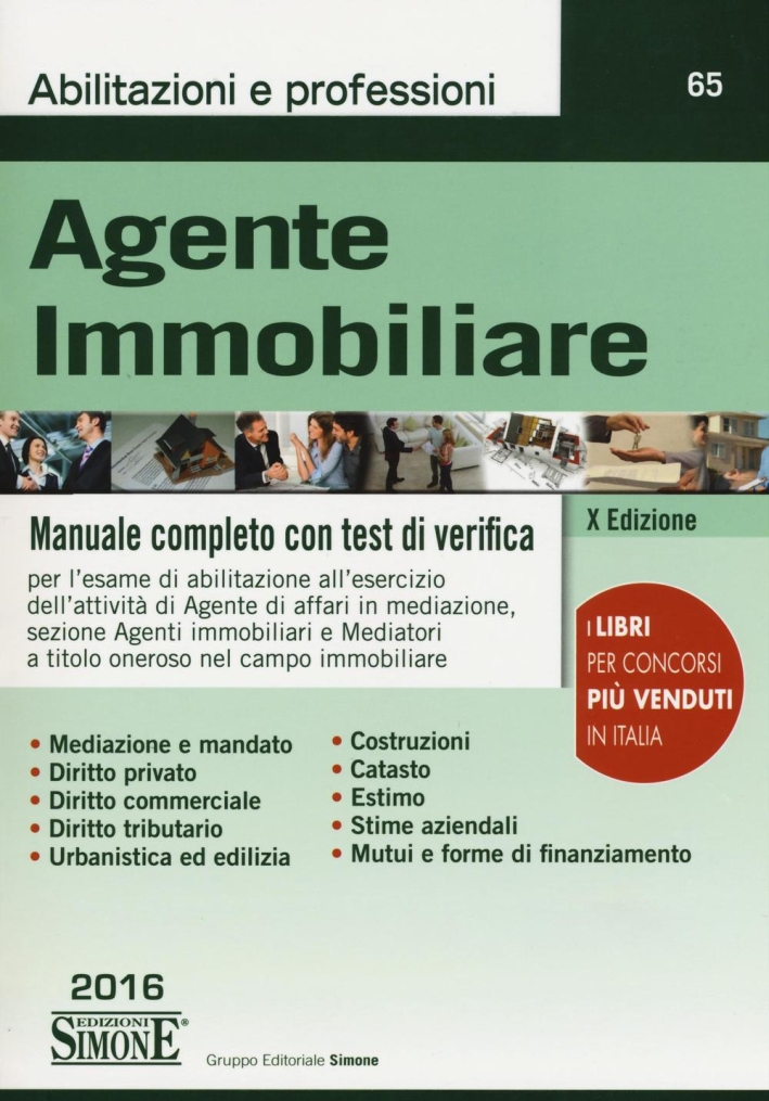 Agente immobiliare. Manuale completo con test di verifica Agente immobiliare. Manuale completo con test di verifica