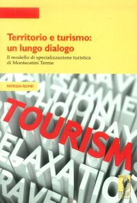 Territorio e turismo: un lungo dialogo