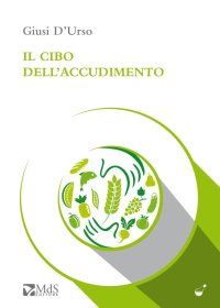 Il Cibo dell'Accudimento