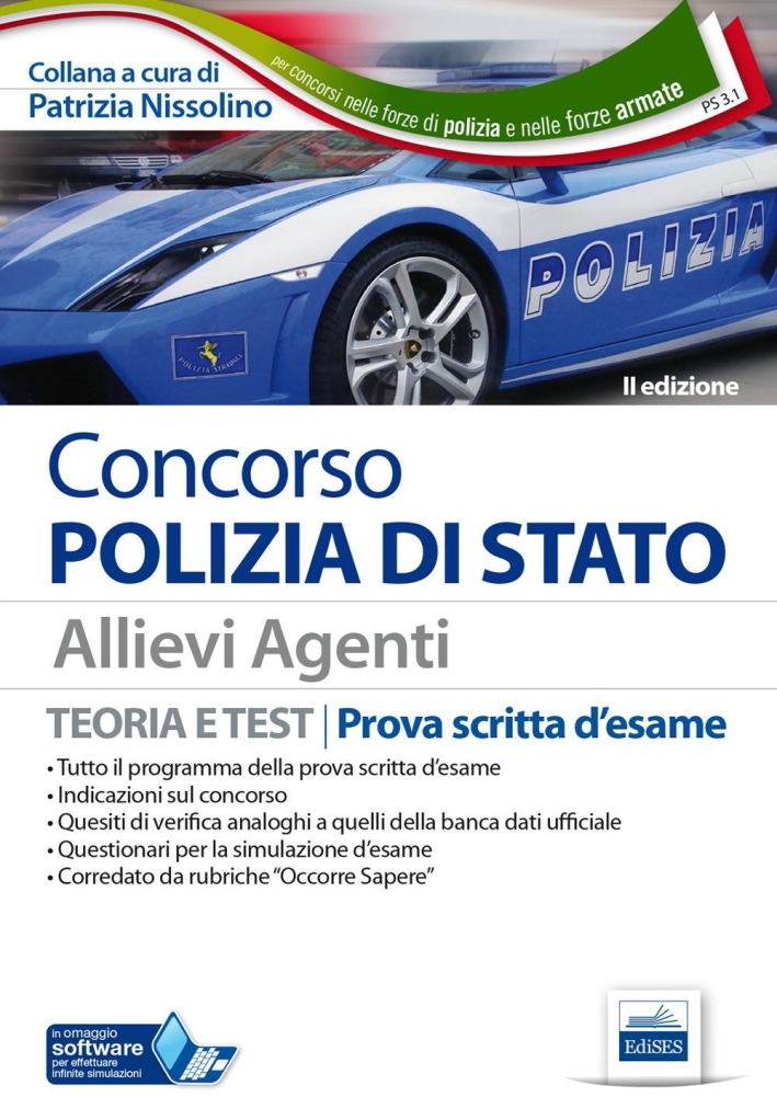 Concorso Polizia di Stato. Allievi agenti. Teoria e test per la prova scritta d'esame. Con software di simulazione Concorso Polizia di Stato. Allievi agenti. Teoria e test per la prova scritta d'esame. Con software di simulazione