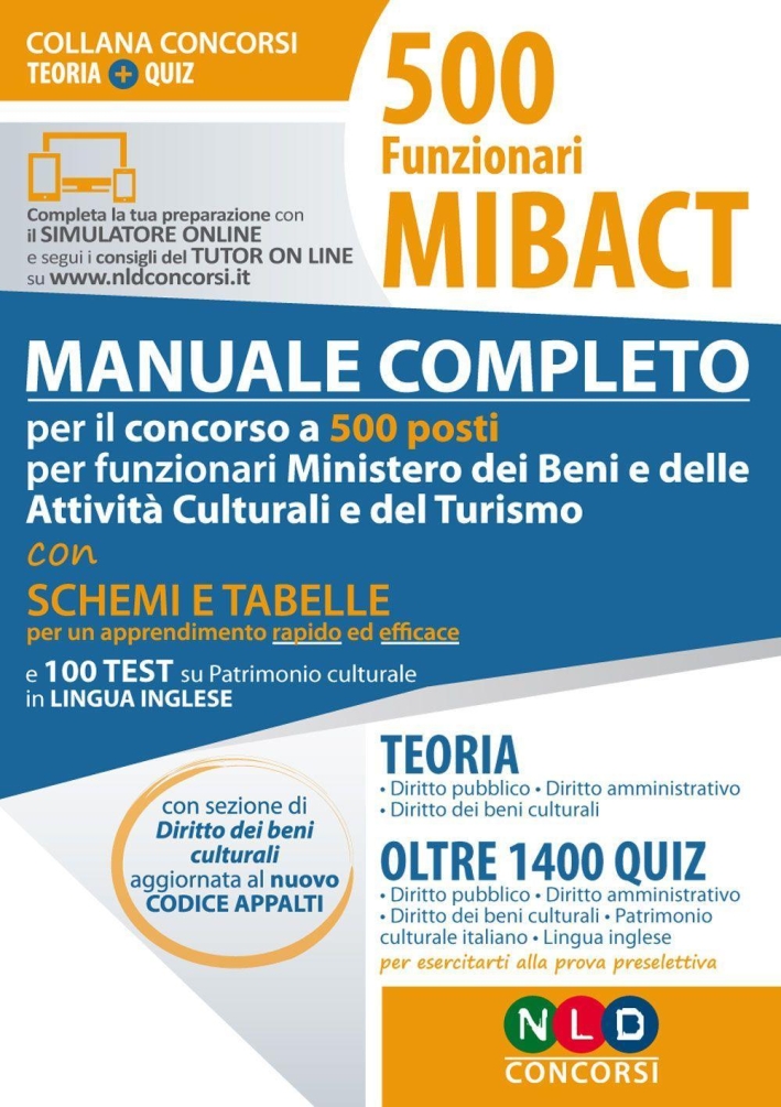 500 funzioni MIBACT. Manuale completo teoria e quiz 500 funzioni MIBACT. Manuale completo teoria e quiz