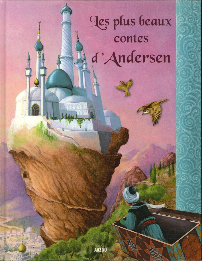 Les Plus Beaux Contes d'Andersen. Les Plus Beaux Contes d'Andersen.