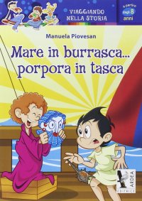 Mare in burrasca... porpora in tasca