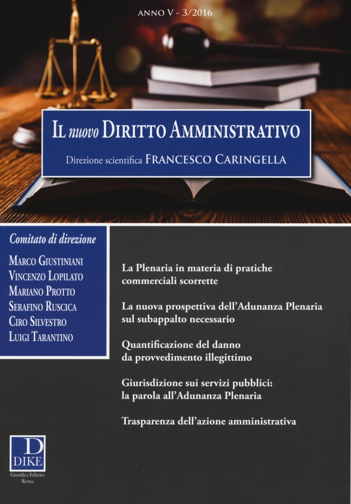 Il nuovo diritto amministrativo (2016). Vol. 3 Il nuovo diritto amministrativo (2016). Vol. 3
