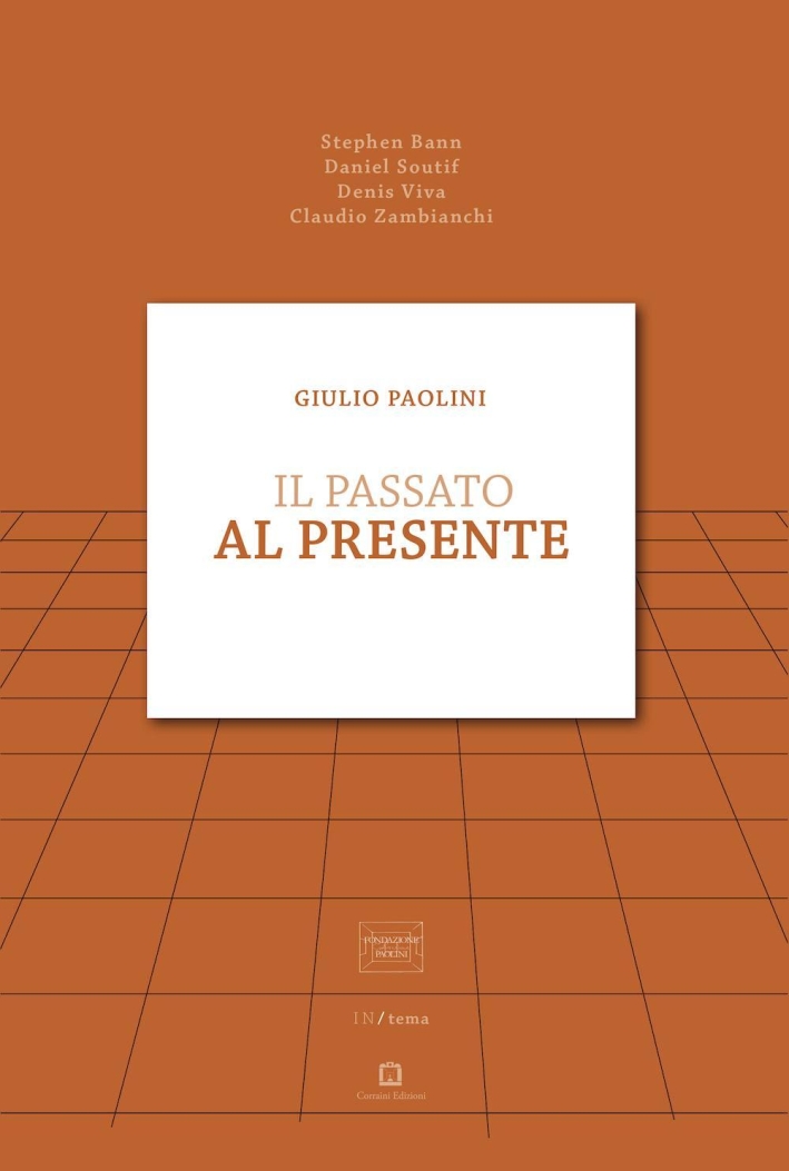 Giulio Paolini. Il passato al presente Giulio Paolini. Il passato al presente