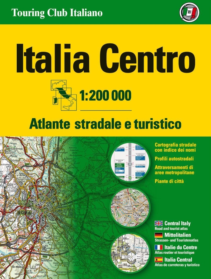 Atlante stradale Italia Centro 1:200.000 Atlante stradale Italia Centro 1:200.000