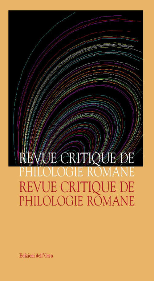 Revue critique de philologie romane (2014). Vol. 15 Revue critique de philologie romane (2014). Vol. 15