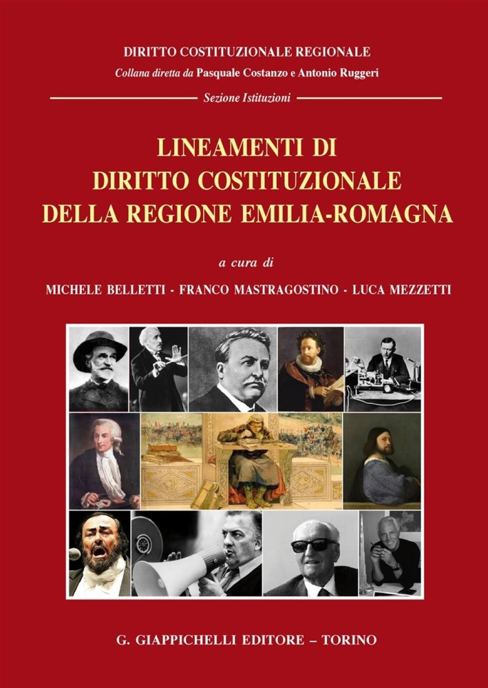 Lineamenti di diritto costituzionale della Regione Emilia-Romagna. Lineamenti di diritto costituzionale della Regione Emilia-Romagna.