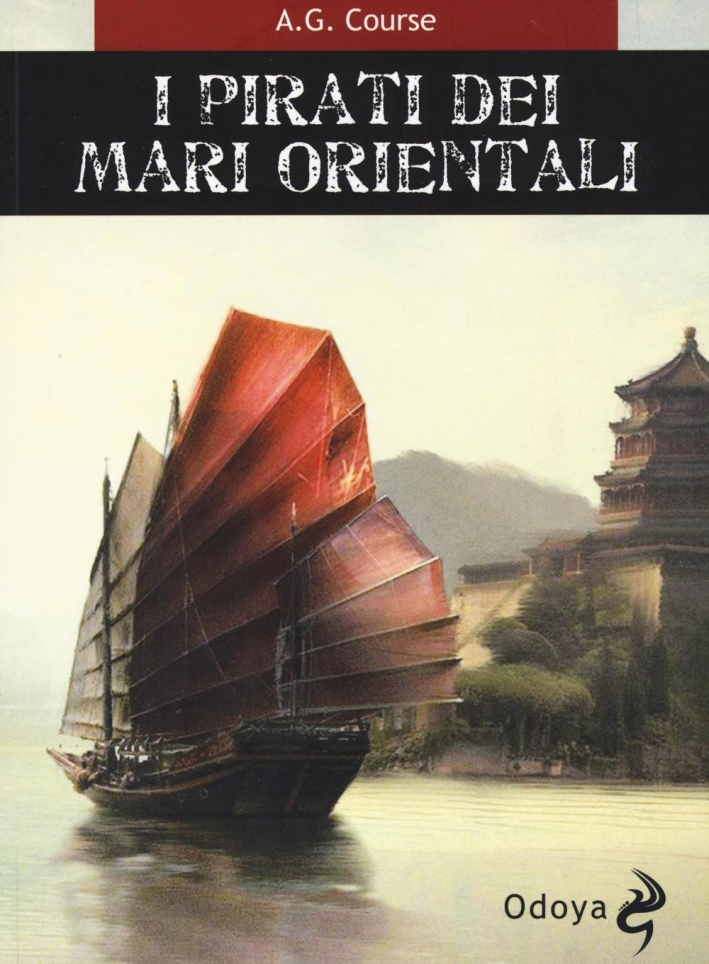 I pirati dei mari orientali I pirati dei mari orientali