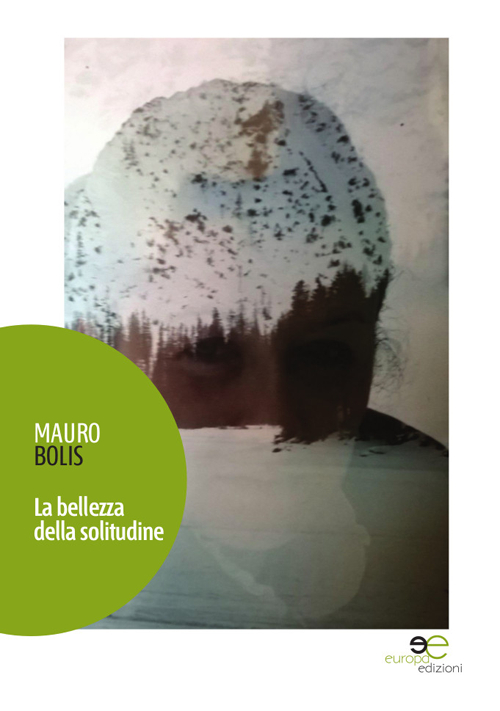 La bellezza della solitudine La bellezza della solitudine