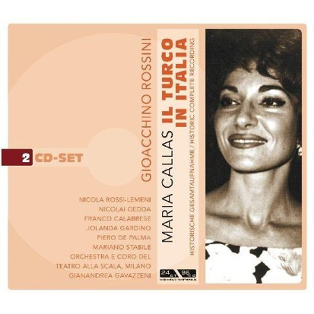 Gioacchino Rossini. Maria Callas. il Turco in Italia 2 CD Gioacchino Rossini. Maria Callas. il Turco in Italia 2 CD