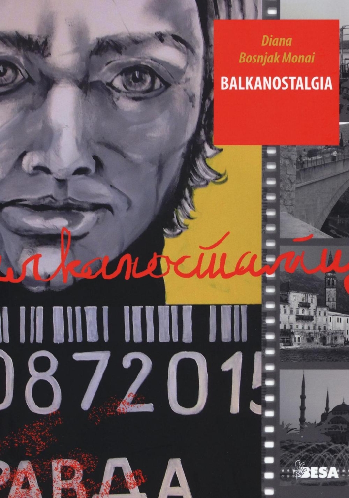 Balkanostalgia Balkanostalgia