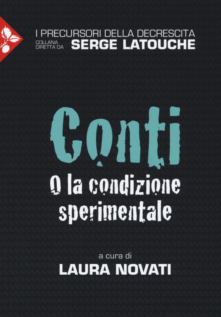 Conti o la Condizione Sperimentale Conti o la Condizione Sperimentale