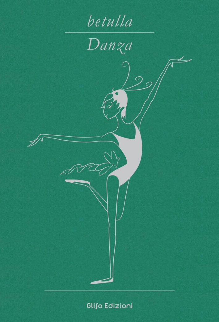 Betulla, danza. Libro d'artista per appunti. Ediz. italiana, francese e inglese Betulla, danza. Libro d'artista per appunti. Ediz. italiana, francese e inglese