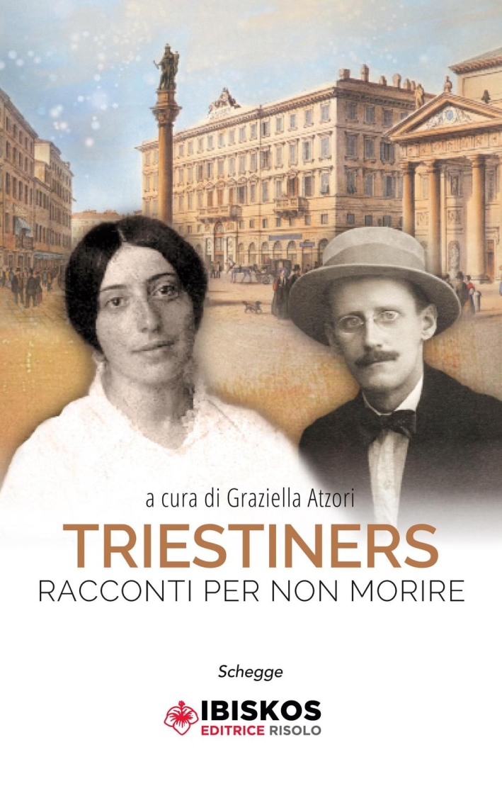 Triestiners, racconti per non morire. Triestiners, racconti per non morire.