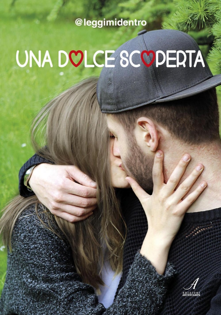 Una dolce scoperta. Una dolce scoperta.