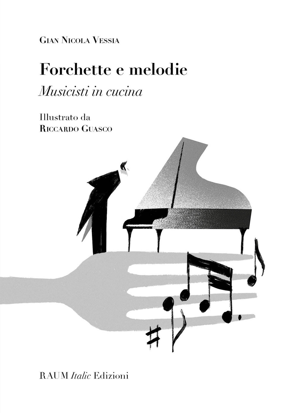Forchette e melodie. Musicisti in cucina Forchette e melodie. Musicisti in cucina