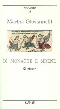 Di Monache e Sirene. Riletture