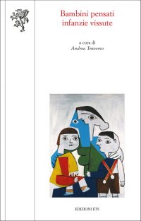 Bambini pensati, infanzie vissute