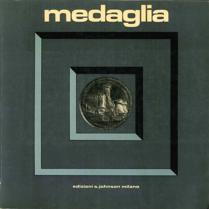 Medaglia. Anno II. Numero 3. Giugno 1972 Medaglia. Anno II. Numero 3. Giugno 1972