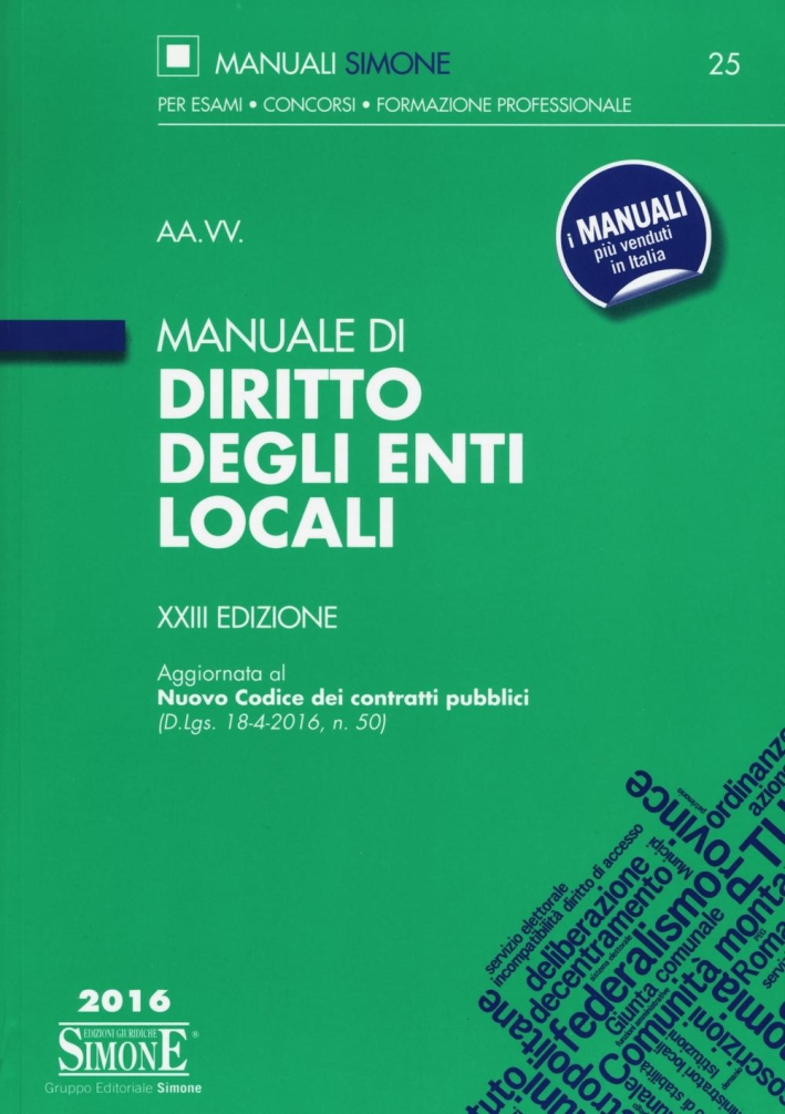 Manuale di diritto degli enti locali. Manuale di diritto degli enti locali.