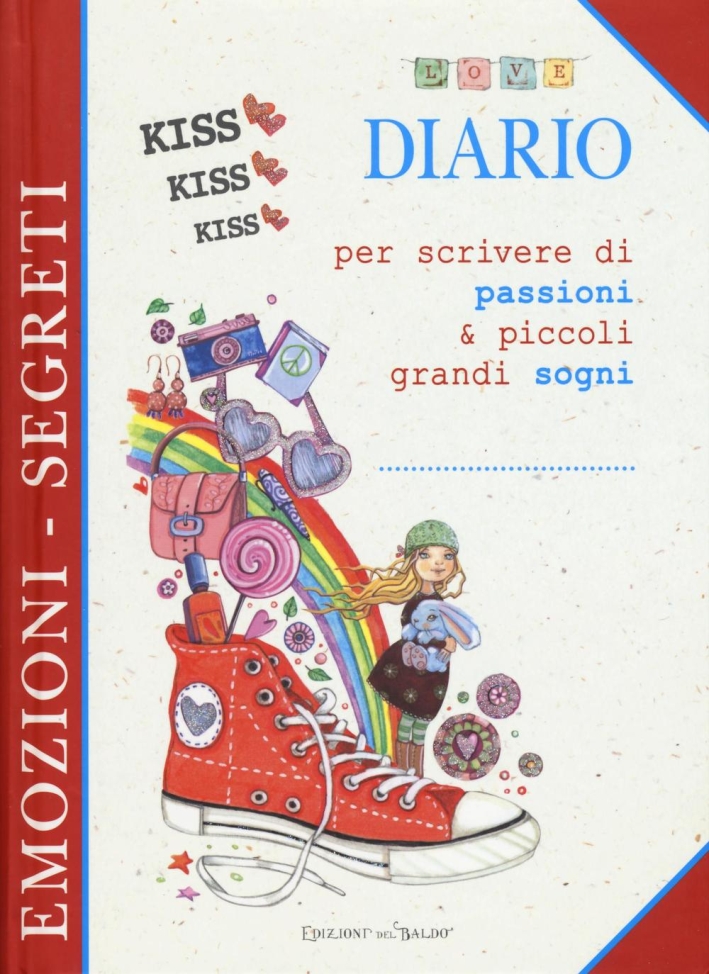 Diario per scrivere di passioni & piccoli grandi sogni Diario per scrivere di passioni & piccoli grandi sogni