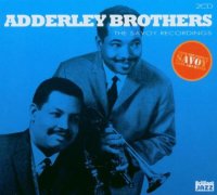 Adderley Brothers. The Savoy Recording 2 CD