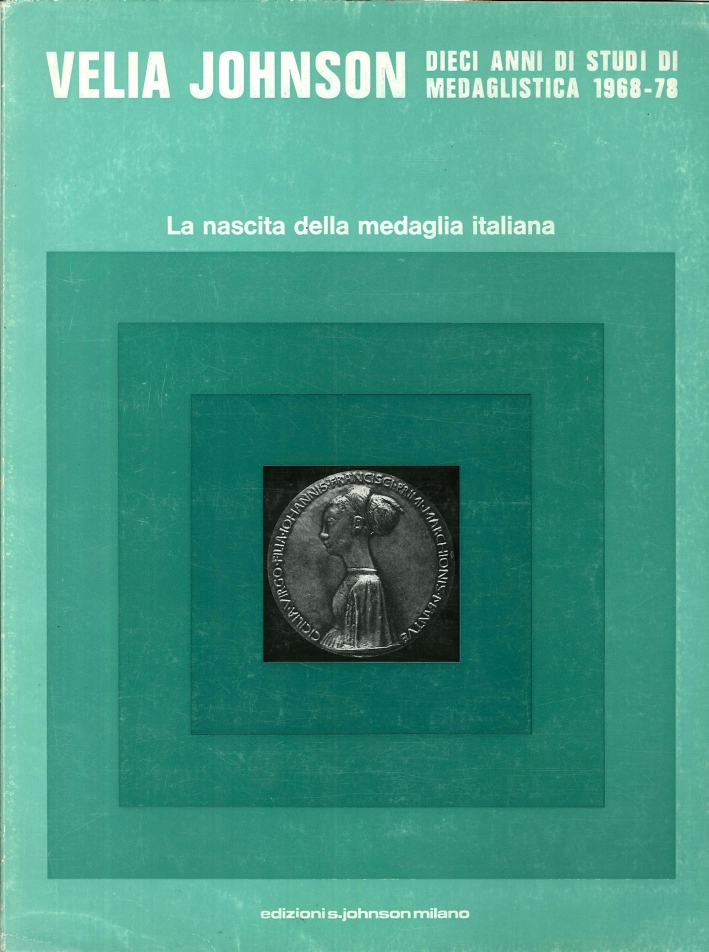 La Nascita della Medaglia Italiana. La Nascita della Medaglia Italiana.