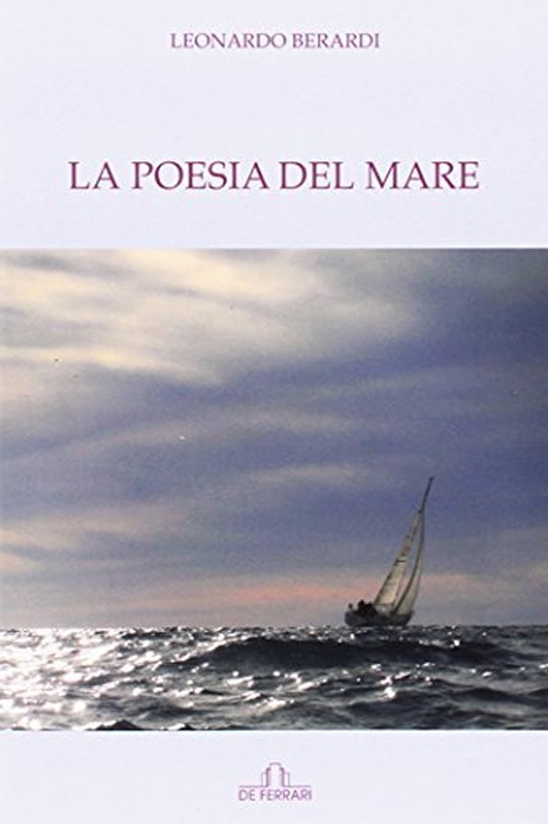 La Poesia del Mare. La Poesia del Mare.