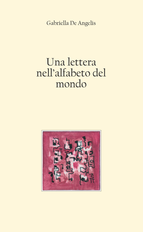 Una lettera nell'alfabeto del mondo Una lettera nell'alfabeto del mondo