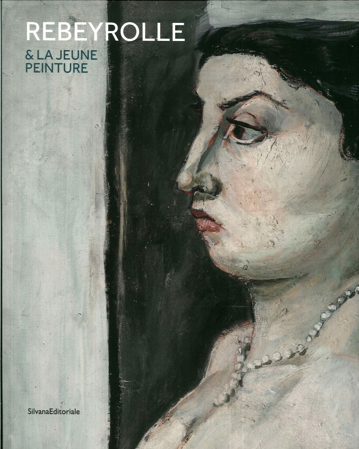 Paul Rebeyrolle Et la Jeune Peinture. Héritage De Courbet Paul Rebeyrolle Et la Jeune Peinture. Héritage De Courbet