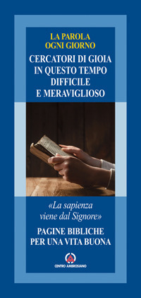 Cercatori di gioia in questo tempo difficile e meraviglioso. Estate 2016 Cercatori di gioia in questo tempo difficile e meraviglioso. Estate 2016
