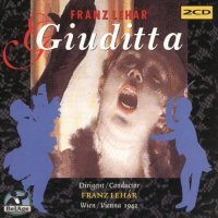 Franz Lehar. Giuditta 2 CD