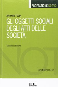 Gli oggetti sociali degli atti delle società